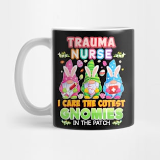 Trauma Nurse I Care The Cutest Gnomies Gnomes Easter Bunny Mug